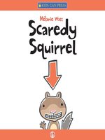 Scaredy Squirrel